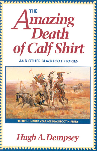 Book cover for The Amazing Death of Calf Shirt written by Hugh Dempsey