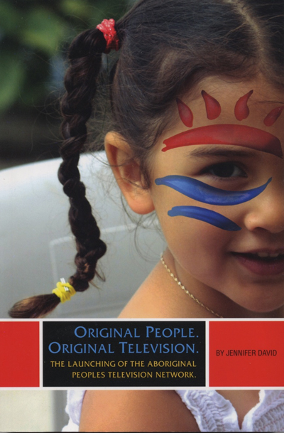  The Launching of the Aboriginal Peoples Television Network