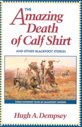 Book cover for The Amazing Death of Calf Shirt  written by  Hugh Dempsey