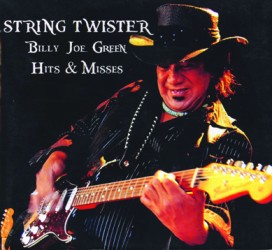 Billy Joe Green Album: String Twister Hits & Misses 