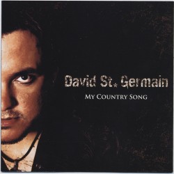 David St. Germain - My Country Song CD cover
