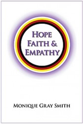 Hope Faith & Empathy Written By Monique Gray Smith cover