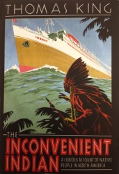 The Inconvenient Indian - Thomas King
